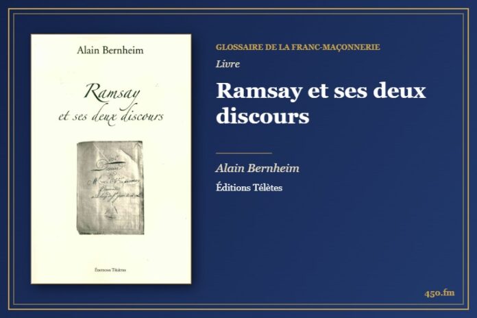 Ramsay et ses deux discours (Livre) – Glossaire de la franc-maçonnerie 450.fm