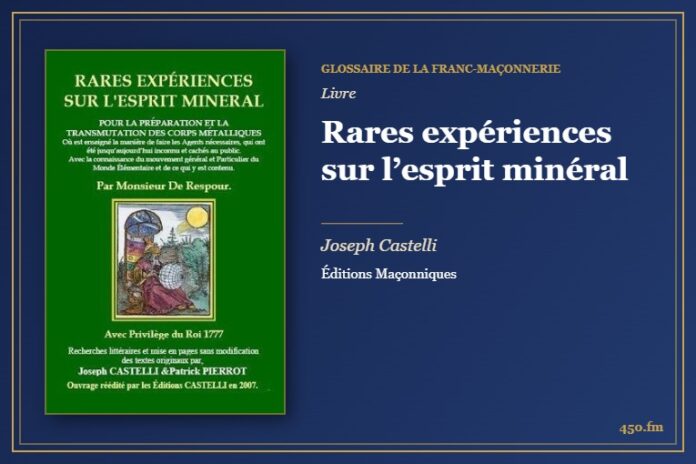 Rares expériences sur l’esprit minéral (Livre) – Glossaire de la franc-maçonnerie 450.fm