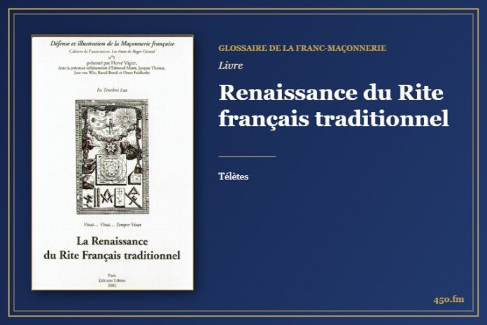 Renaissance du Rite français traditionnel (Livre) – Glossaire de la franc-maçonnerie 450.fm