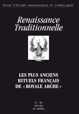 Couverture du livre Renaissance Traditionnelle n° 198 (2020)&nbsp;: Les plus anciens rituels français de «&nbsp;Royale Arche&nbsp;»