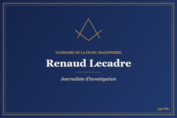 Renaud Lecadre (Auteur) – Glossaire de la franc-maçonnerie 450.fm