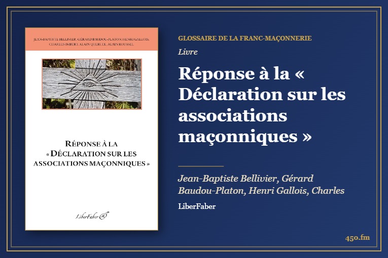 Réponse à la « Déclaration sur les associations maçonniques » (Livre) – Glossaire de la franc-maçonnerie 450.fm