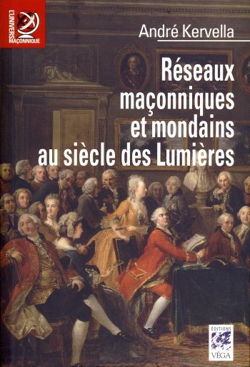 Couverture du livre Réseaux maçonniques et mondains au siècle des Lumières