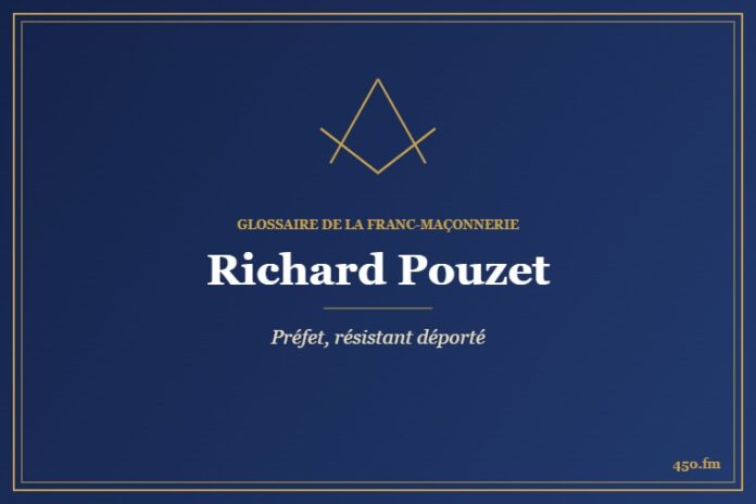 Richard Pouzet (Personnalité) – Glossaire de la franc-maçonnerie 450.fm