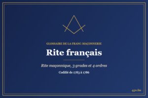 Rite français (Rite maçonnique) – Glossaire de la franc-maçonnerie 450.fm