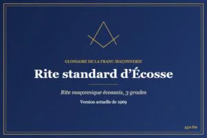 Rite standard d’Écosse (Rite maçonnique) – Glossaire de la franc-maçonnerie 450.fm
