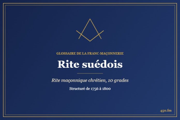 Rite suédois (Rite maçonnique) – Glossaire de la franc-maçonnerie 450.fm