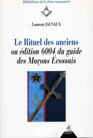 Couverture du livre Rituel des Anciens ou édition 6004 du Guide des maçons écossais