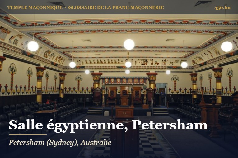 Salle égyptienne du Royal Arch Temple, Petersham – temple maçonnique – Glossaire de la franc-maçonnerie 450.fm