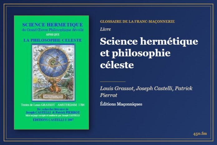 Science hermétique et philosophie céleste (Livre) – Glossaire de la franc-maçonnerie 450.fm