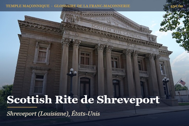 Scottish Rite Cathedral de Shreveport – temple maçonnique – Glossaire de la franc-maçonnerie 450.fm