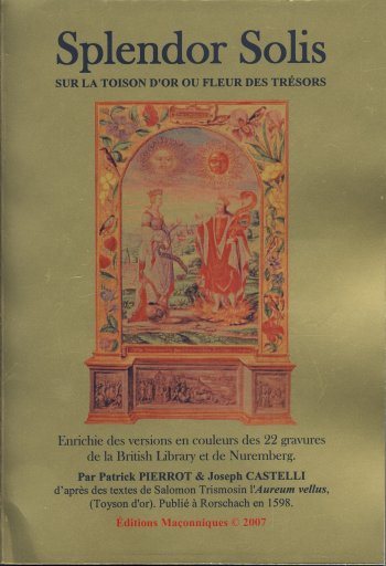 Couverture du livre Splendor Solis – Sur la toison d’or ou Fleurs des trésors