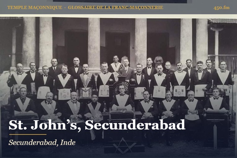 St. John’s Lodge & Temple, Secunderabad – temple maçonnique – Glossaire de la franc-maçonnerie 450.fm