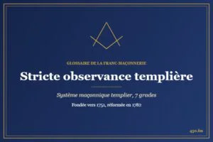 Stricte observance templière (Rite maçonnique) – Glossaire de la franc-maçonnerie 450.fm