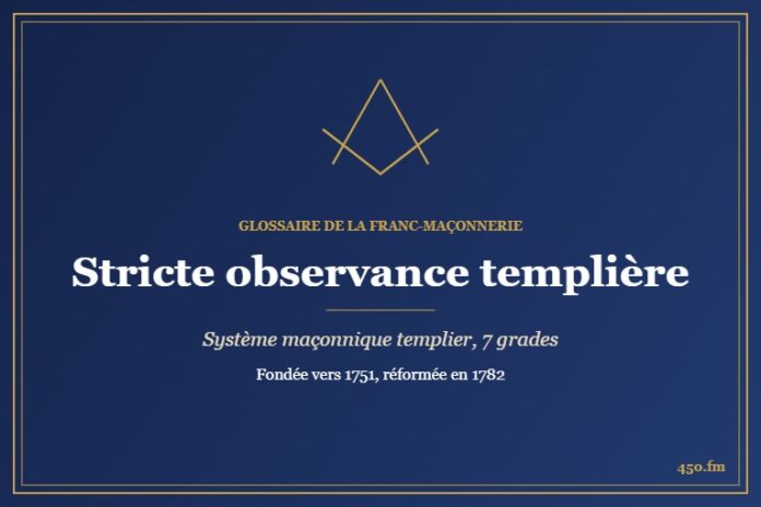 Stricte observance templière (Rite maçonnique) – Glossaire de la franc-maçonnerie 450.fm