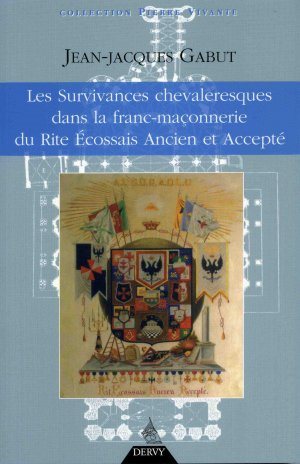 Couverture du livre Survivances chevaleresques dans la franc-maçonnerie du REAA