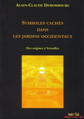 Couverture du livre Symboles cachés dans les jardins occidentaux