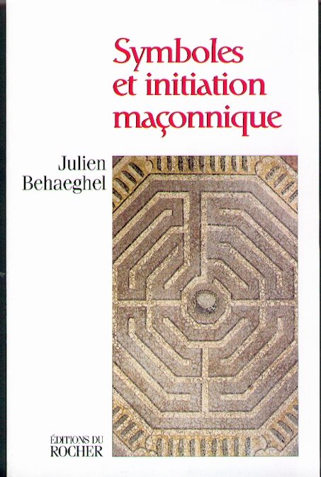 Couverture du livre Symboles et initiation maçonnique