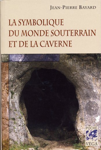 Couverture du livre Symbolique du monde souterrain et de la caverne