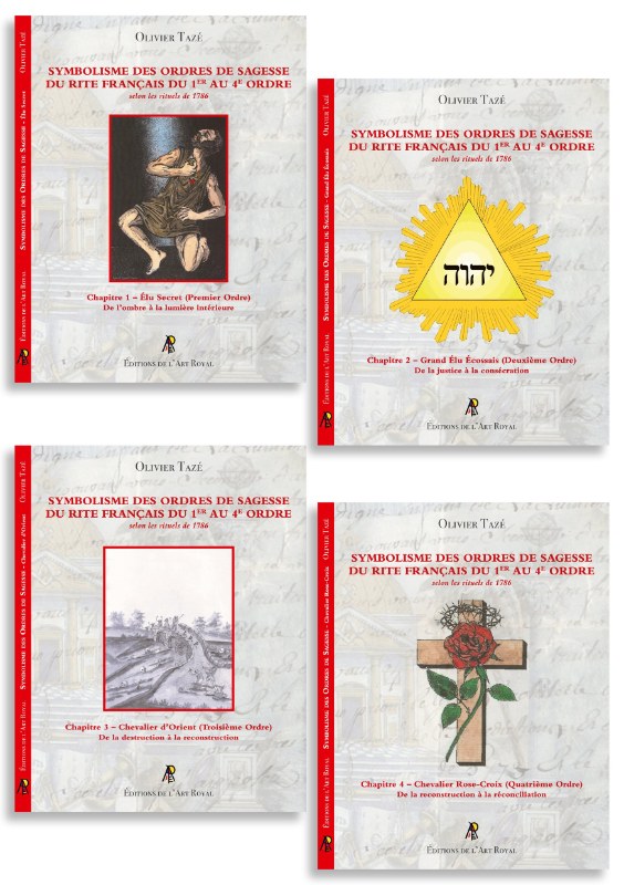 Couverture du livre Symbolisme des Ordres de Sagesse du Rite Français du 1er au 4e Ordre – 4 opus