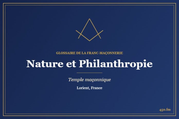Temple de la loge Nature et Philanthropie, Lorient – temple maçonnique – Glossaire de la franc-maçonnerie 450.fm