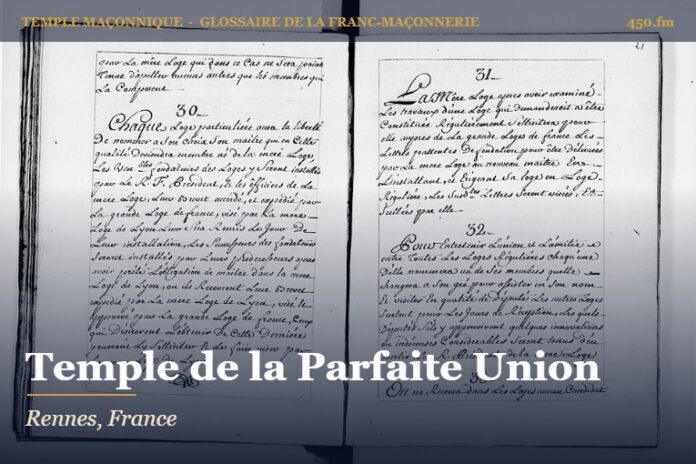 Temple de la Parfaite Union, Rennes – temple maçonnique – Glossaire de la franc-maçonnerie 450.fm