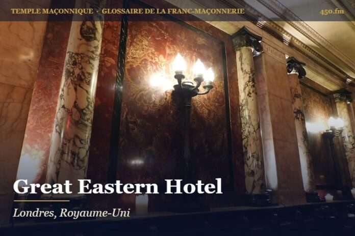 Temple grec du Great Eastern Hotel, Londres – temple maçonnique – Glossaire de la franc-maçonnerie 450.fm