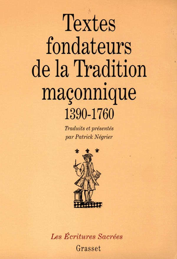 Couverture du livre Textes fondateurs de la tradition maçonnique