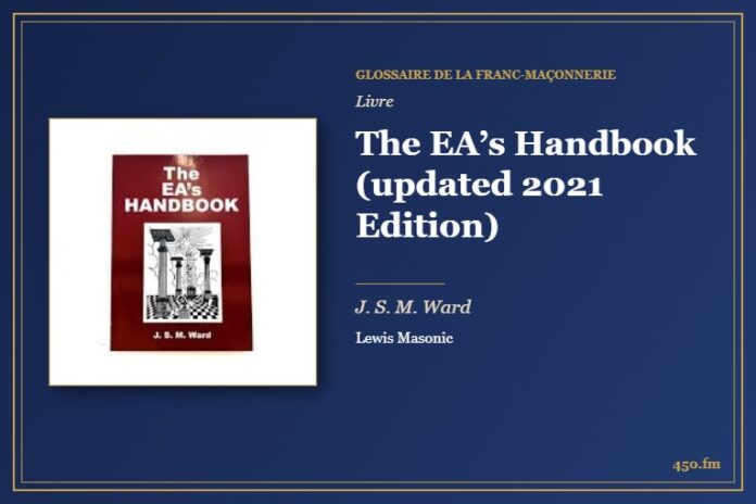 The EA’s Handbook (updated 2021 Edition) (Livre) – Glossaire de la franc-maçonnerie 450.fm