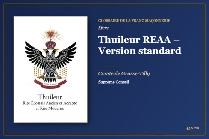 Thuileur REAA – Version standard (Livre) – Glossaire de la franc-maçonnerie 450.fm
