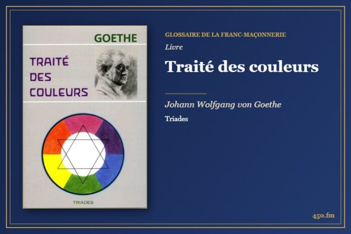Traité des couleurs (Livre) – Glossaire de la franc-maçonnerie 450.fm