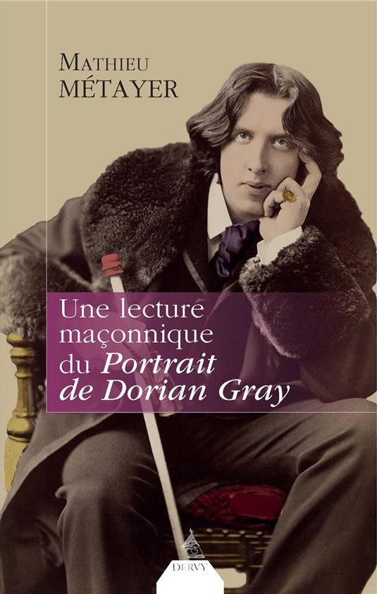 Couverture du livre Une lecture maçonnique du Portrait de Dorian Gray