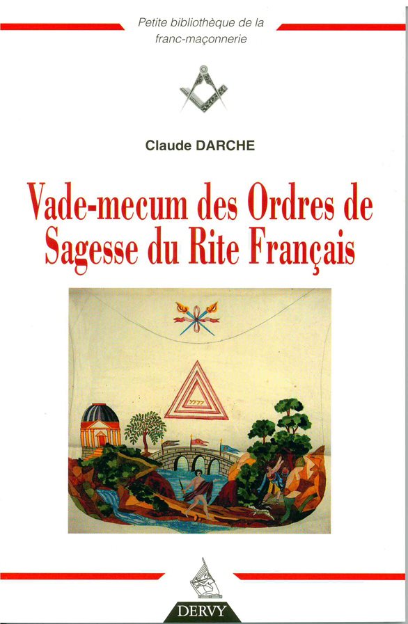 Couverture du livre Vade-mecum des Ordres de sagesse du Rite français