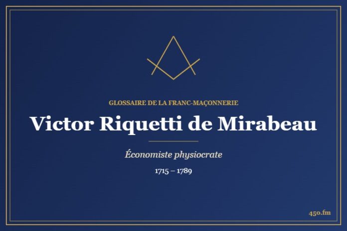 Victor Riquetti de Mirabeau (Personnalité) – Glossaire de la franc-maçonnerie 450.fm