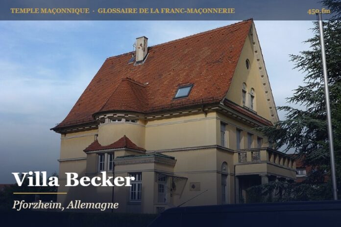 Villa Becker, Pforzheim – temple maçonnique – Glossaire de la franc-maçonnerie 450.fm