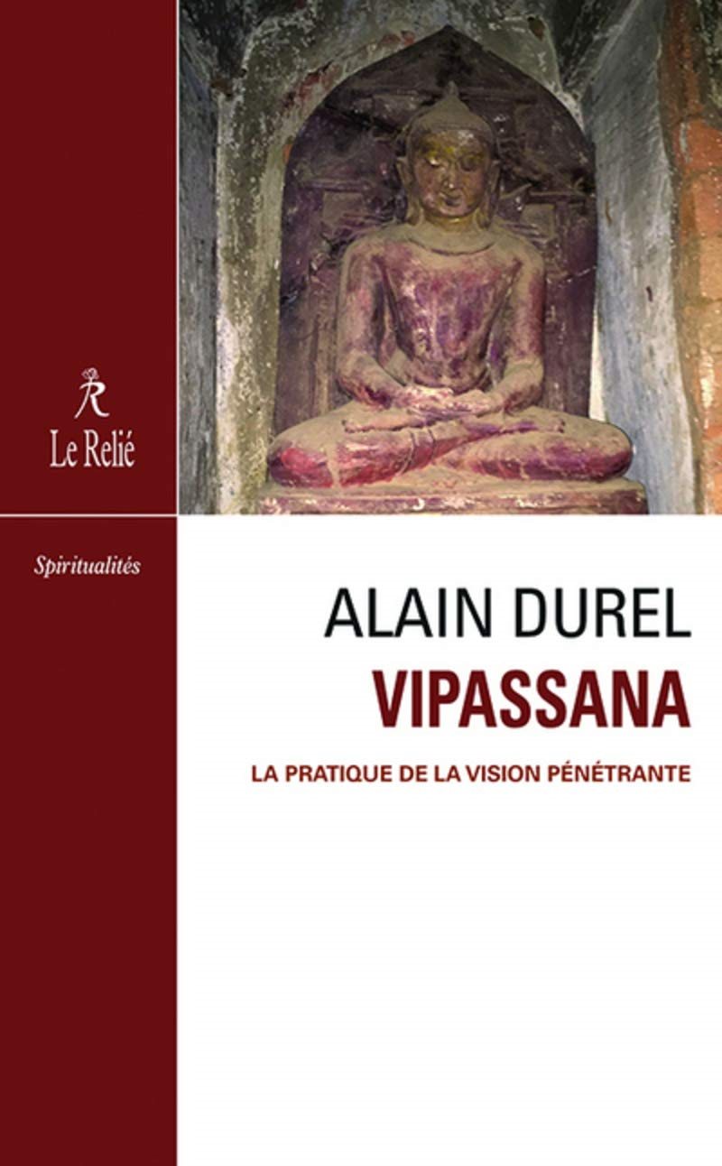 Couverture du livre Vipassana – La pratique de la vision pénétrante