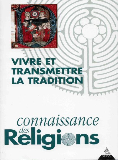 Couverture du livre Vivre et transmettre la tradition