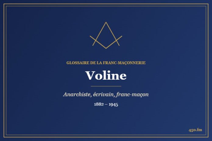 Voline (Personnalité) – Glossaire de la franc-maçonnerie 450.fm