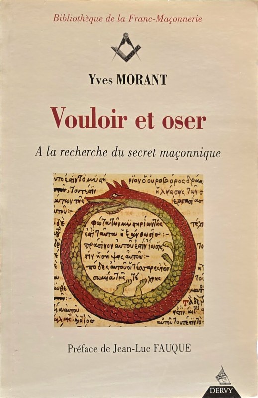 Couverture du livre Vouloir et oser – À la recherche du secret maçonnique