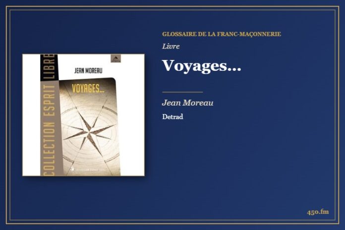 Voyages… (Livre) – Glossaire de la franc-maçonnerie 450.fm